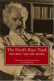 The Devil's Race-Track : Mark Twain's 