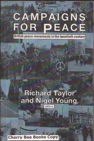 Campaigns for Peace: British Peace Movements in the Twentieth Century