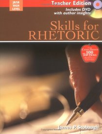 Skills For Rhetoric: Encouraging Thoughtful Christians To Be World Changers (Broadman & Holman Literature)