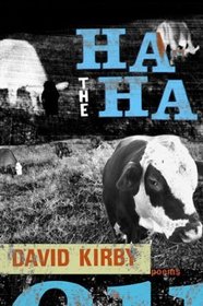 The Ha-Ha: Poems (Southern Messenger Poets)