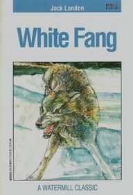 White Fang (Watermill Classics)