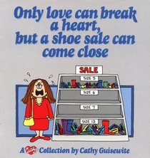 Only Love Can Break A Heart, But A Shoe Sale Can Come Close