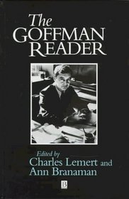 The Goffman Reader (Blackwell Readers)
