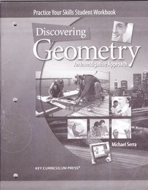 Discovering Geometry: Practice Your Skills Student Workbook