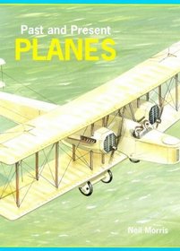 Planes (Past & Present)