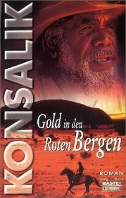 Gold in Den Roten Bergen (German Edition)