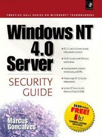 Windows Nt 4.0 Server Security Guide (Prentice Hall Series on Microsoft Technologies)