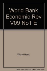 World Bank Economic Rev V09 No1 E