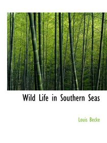 Wild Life in Southern Seas