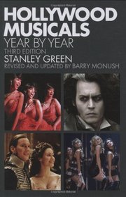 Hollywood Musicals Year by Year: Third Edition (Applause Books)
