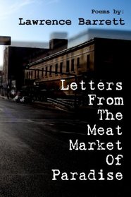Letters From The Meat Market Of Paradise