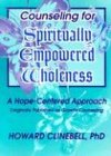 Counseling for Spiritually Empowered Wholeness: A Hope-Centered Approach