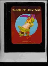 Bad Bart's Revenge: Advanced Reader (If You Want to Succeed, You Need to Read!, No 2)