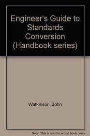 Engineer's Guide to Standards Conversion