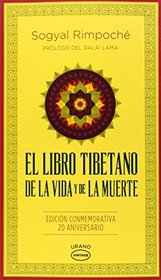 El libro tibetano de la vida y de la muerte (Spanish Edition)