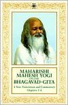 Maharishi Mahesh Yogi on the Bhagavad-gita: A New Translation and Commentary with Sanskrit Text: Chapters 1-6