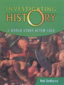 World Study After 1900: Mainstream Edition (Investigating History)