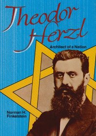 Theodor Herzl: Architect of a Nation (Lerner Biographies)