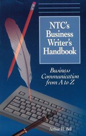 Ntc's Business Writer's Handbook: Business Communication from A to Z