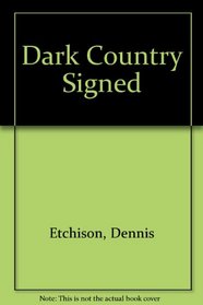 Dark Country Signed