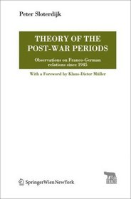 Theory of the Post-War Periods: Observations on Franco-German relations since 1945 (TRACE Transmission in Rhetorics, Arts and Cultural Evolution)