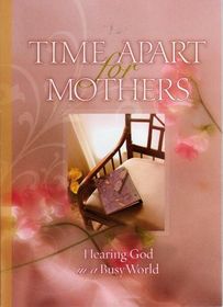 Time Apart for Mothers