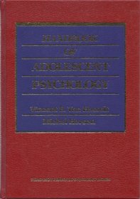 Handbook of Adolescent Psychology (General Psychology)