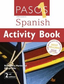 Pasos 1: Activity Book: A First Course in Spanish