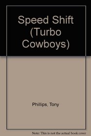 SPEED SHIFT #8 (Turbo Cowboys, No 8)