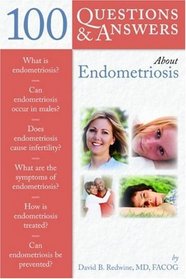 100 Q&A About Endometriosis (100 Questions & Answers about)