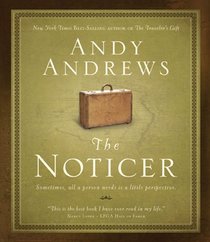 The Noticer-Audio: Sometimes, all a person needs is a little perspective.