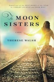 The Moon Sisters: a novel