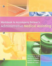 Workbook for Delmar's Administrative Medical Assisting, 4th
