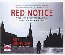 Red Notice : How I Became Putin's No 1 Enemy (Audio CD) (Unabridged)