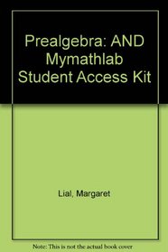 Prealgebra plus MyMathLab Student Access Kit (3rd Edition)