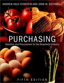 Purchasing: Selection and Procurement for the Hospitality Industry, 5th Edition