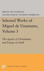 Agony of Christianity and Essays on Faith (Bollingen Series)