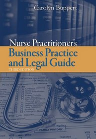 Nurse Practitioner: Business Practice and Legal Guide