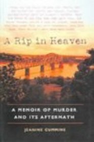 Rip in Heaven: A Memoir of Murder And Its Aftermath