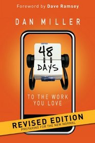 . 48 Days to the Work You Love: Preparing for the New Normal