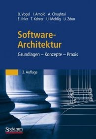 Software-Architektur: Grundlagen - Konzepte - Praxis (German Edition)