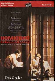 Homicidio En Primer Grado (Spanish Edition)