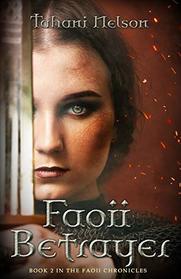 Faoii Betrayer (The Faoii Chronicles)