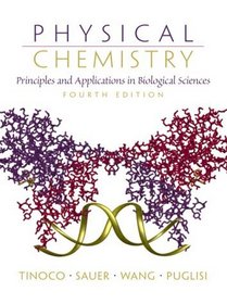 Physical Chemistry: Principles and Applications in Biological Sciences (4th Edition)