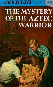 The Mystery of the Aztec Warrior (Hardy Boys, No 43)