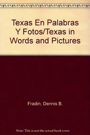 Texas En Palabras Y Fotos/Texas in Words and Pictures (Spanish Edition)