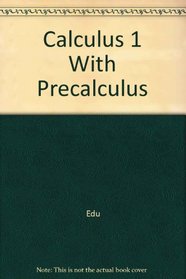 Calculus 1 With Precalculus