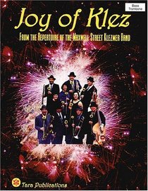 Joy of Klez: From the Repertoire of the Maxwell Street Klezmer Band