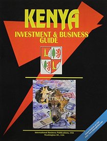 Kenya Investment & Business Guide (World Investment and Business Library)