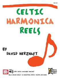 Celtic Harmonica Reels (Bill's Music Shelf)
